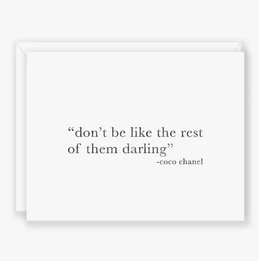 Don't be like the rest - Greeting Card