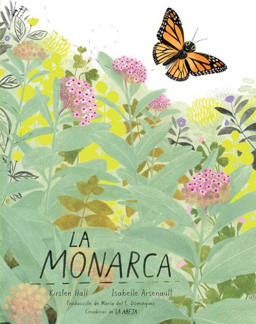 La monarca (The Monarch) by Kirsten Hall