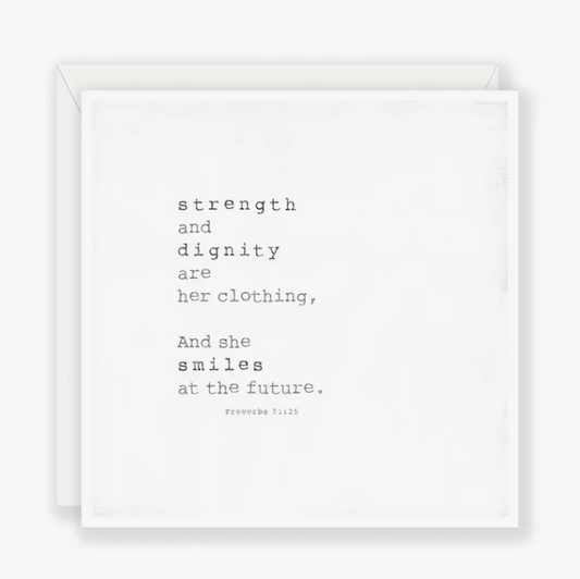 Strength and Dignity - Greeting Card