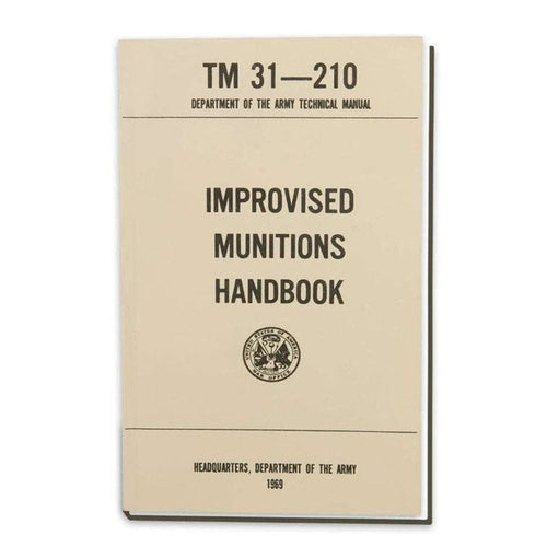 US Army - Improvised Munitions Handbook TM 31-210
