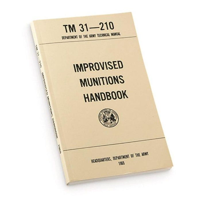 US Army - Improvised Munitions Handbook TM 31-210